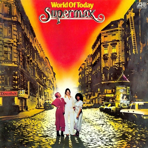 Supermax - 1977 - World Of Today